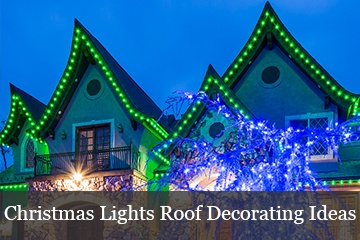 Christmas Roof Decorating Ideas